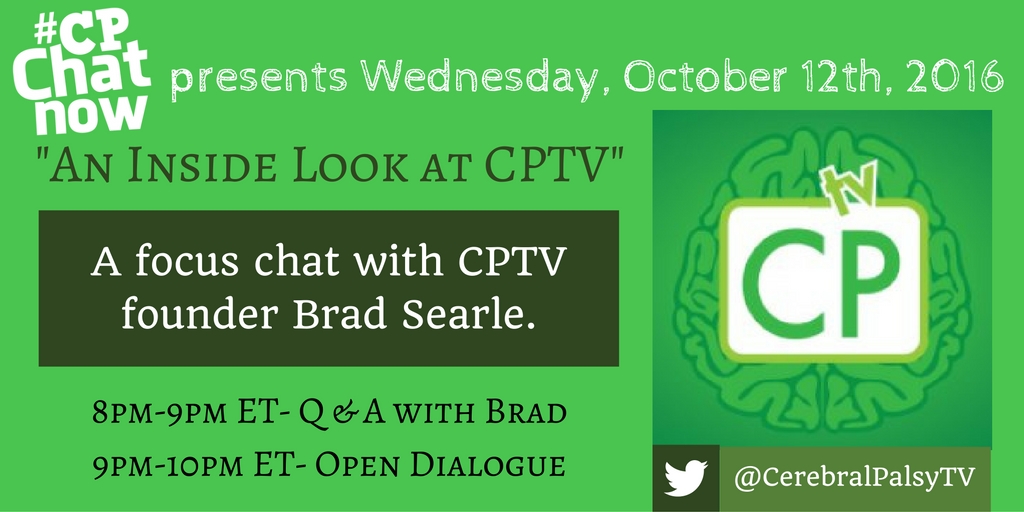 Wednesday, October 12th #CPChatNow get inside insights on Reaching for the Stars' latest project, Cerebral Palsy Television (CPTV)