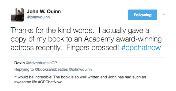 John Quinn shared a copy of his book Someone Like Me with an Academy Award winning actress