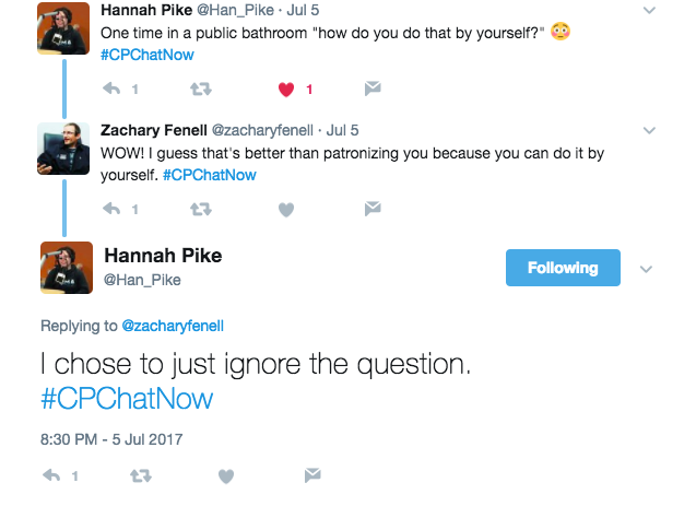 Hannah tweets that she was asking how she uses a public restroom by herself. Zach says that it is better than being patronizing. Hannah tweeted that she just ignored the question