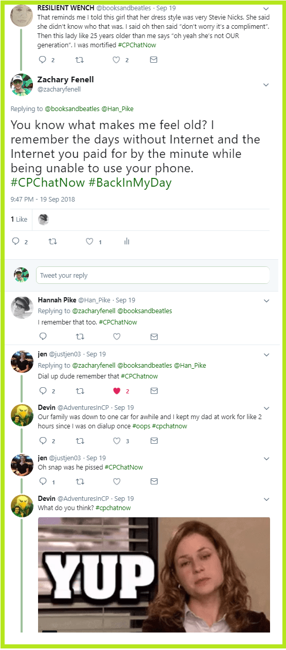 The #CPChatNow community enjoys a fun subject, reminiscing about dial-up Internet and other items that make them feel old.