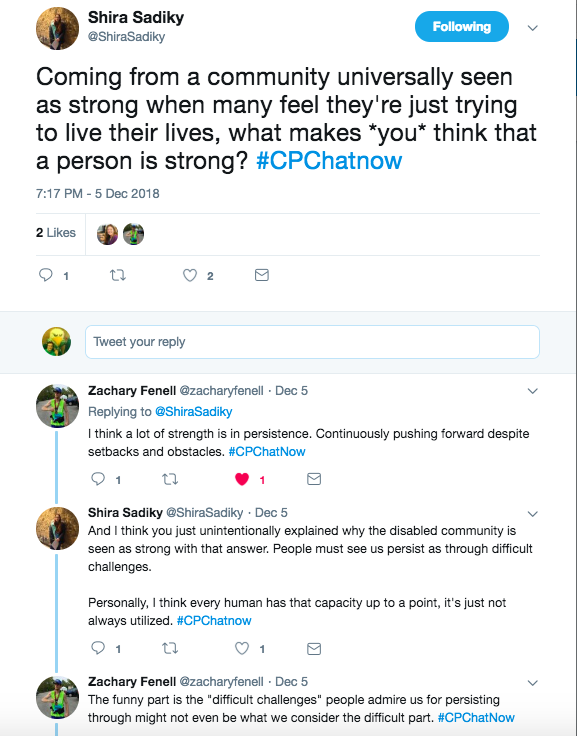 Shira tweeted asking about what makes someone strong. Zach tweeted about perseverance. Shira tweeted about people seeing the disabled community persisting through challenges. Zach tweeted that others probably do not agree on what is difficult