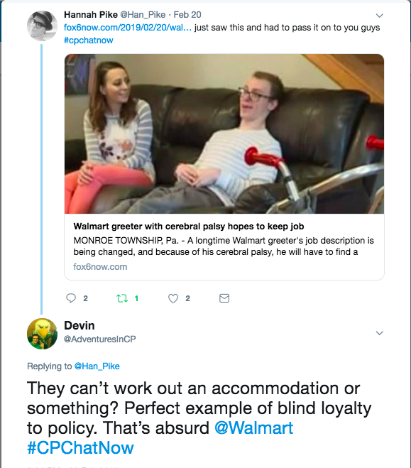 Hannah passes along a tweet about a Walmart greeter with CP possibly losing his job due to a change in job description. I express disbelief an accommodation cannot be worked out