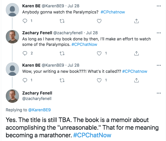karen asked if people are going to watch the paralympics. zach tweeted he will if he has his book done by then. karen asked what his book is called. zach tweets the title is still TBA, but the book is about accomplishing the  unreasonable which for him is becoming a marathoner. 