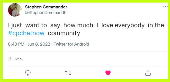 Stephen expresses his love for everybody in the #CPChatNow community.