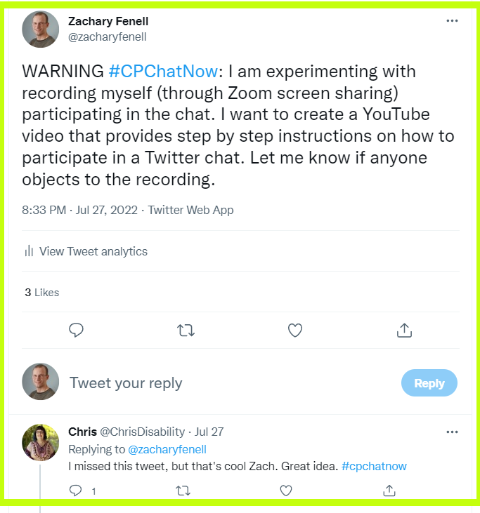 Zachary warns #CPChatNow he is recording his participation in the chat that night in order to create a "How to Participate in a Twitter Chat" video for his YouTube channel. 