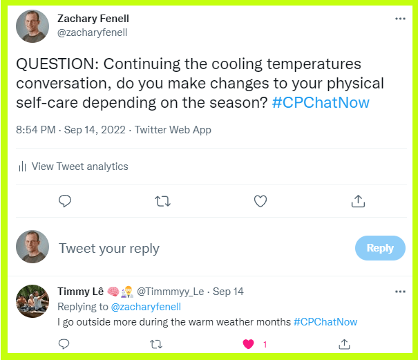 Zachary asks #CPChatNow participants about what changes they make to their physical self-care during the different seasons.