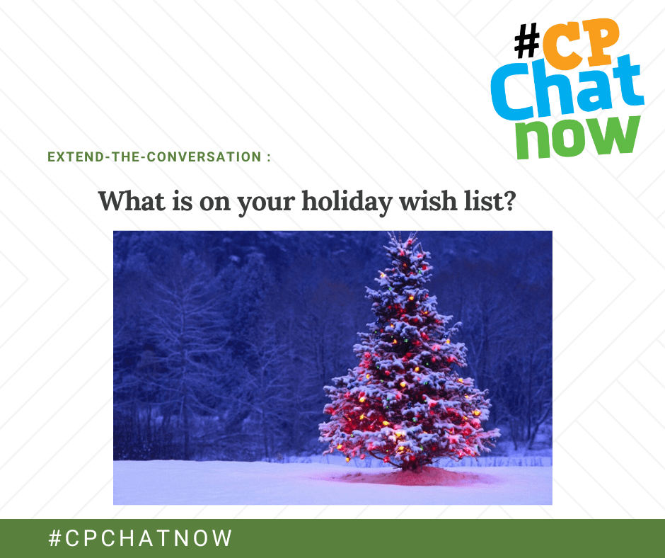 extend-the-conversation question graphic: what is on your holiday wishlist with picture of christmas tree in woods