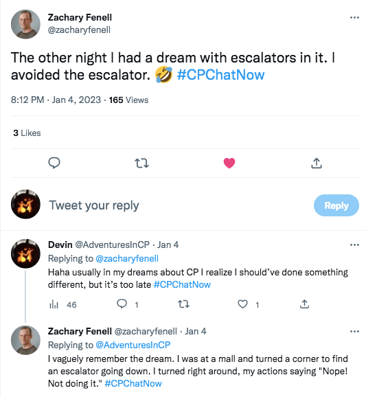 zach tweets about a dream where he was at the mall and avoided taking an escalator. I tweeted I usually realize I should've done something different but it's too late 