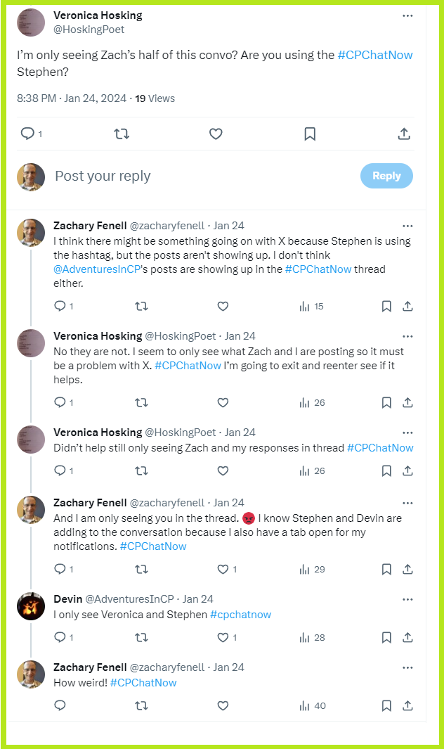 #CPChatNow participants discover technical difficulties are preventing some posts with the hashtag #CPChatNow from appearing to others.